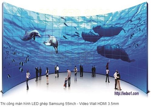 Thi công màn hình LED ghép Samsung 55inch - Video Wall HDMI 3.5mm