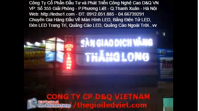 Thi công biển LED quảng cáo tại Sàn giao dịch vàng Thăng Long